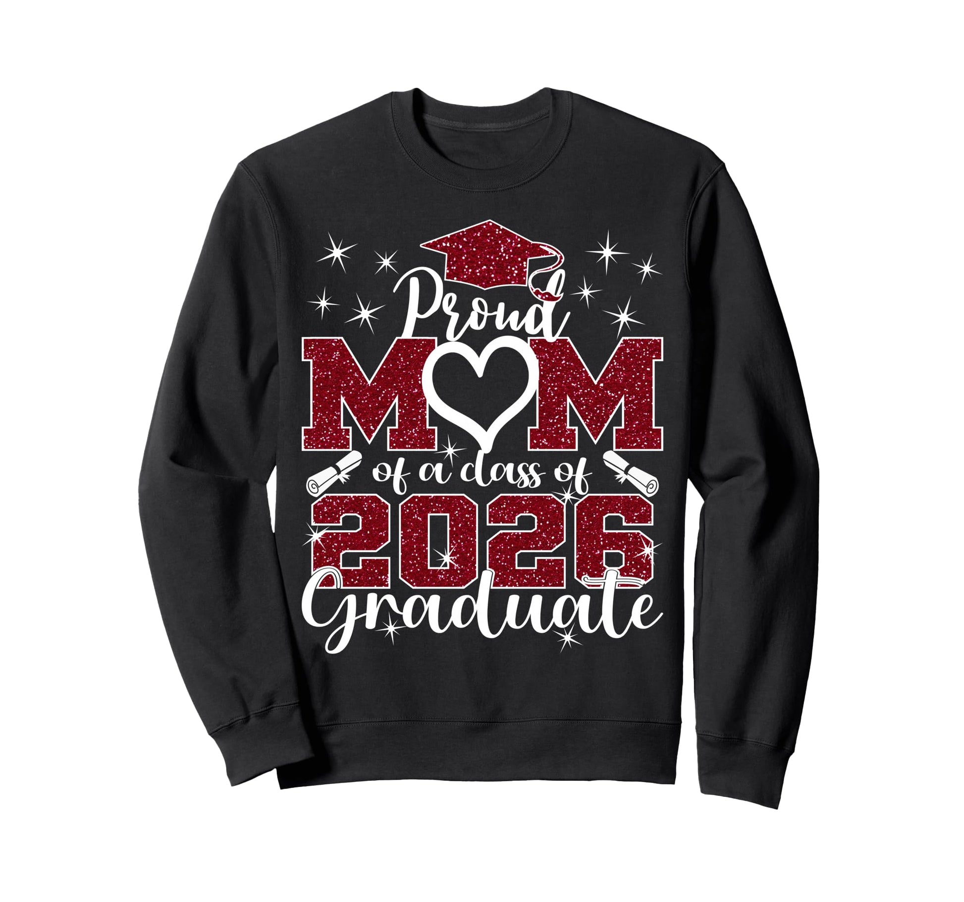 Super Proud Mom 2026 Graduate Sweatshirt - Novelty Apparel for Adults - T-Shirt, Sweatshirt, Hoodie