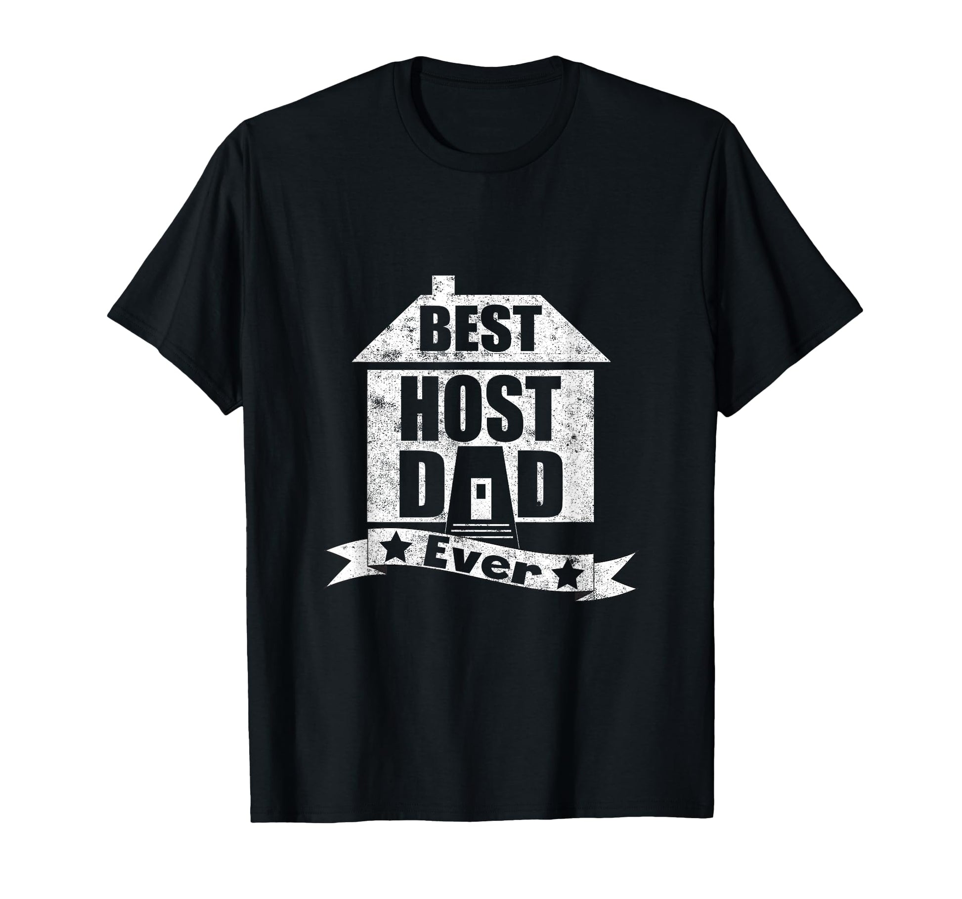 Best Host Dad Ever Funny Father T-Shirt - Minimalist Print Unisex - T-Shirt, Sweatshirt, Hoodie