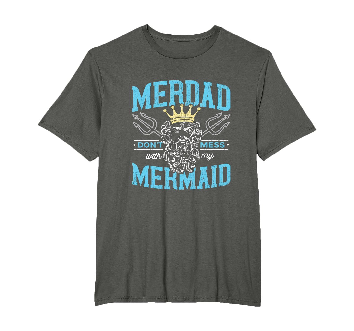 Mer Dad Dont Mess My Mermaid T-Shirt - Custom Art Print for Adults - T-Shirt, Sweatshirt, Hoodie
