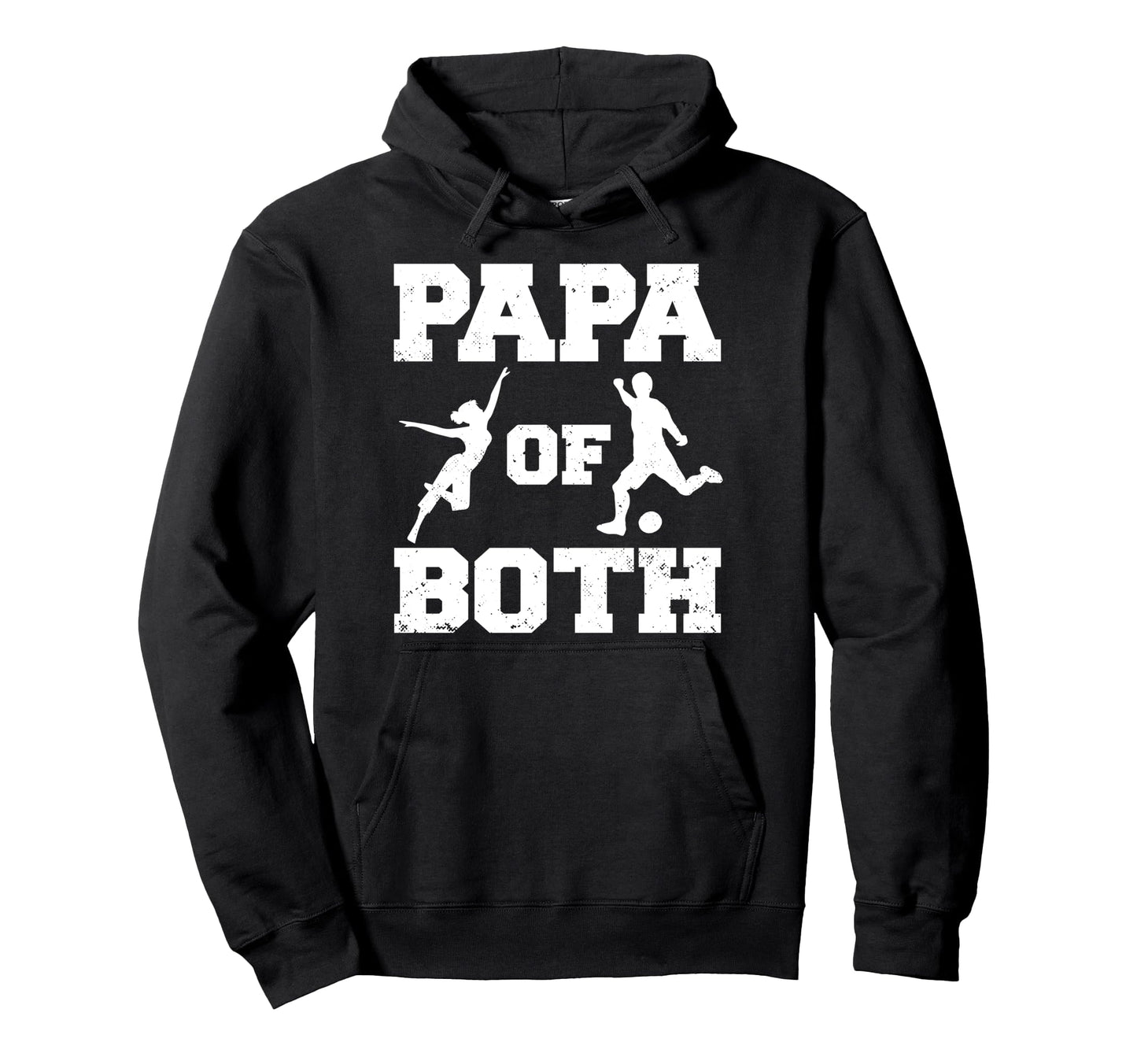 Papa Both Funny Soccer And Dance Papa Hoodie - Novelty Apparel for Adults - T-Shirt, Sweatshirt, Hoodie