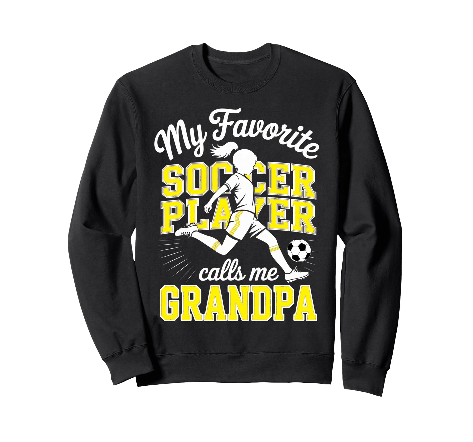 Soccer Favorite Soccer Player Sweatshirt - Custom Art Print for Adults - T-Shirt, Sweatshirt, Hoodie