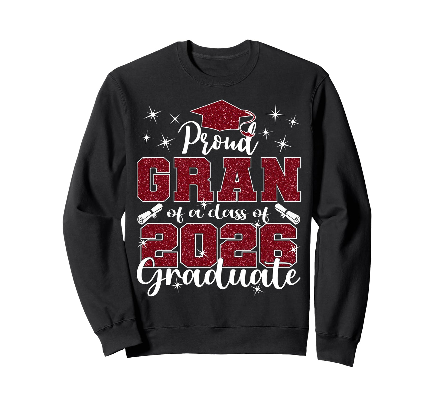 Super Proud Gran 2026 Graduate Sweatshirt - Custom Art Print for Adults - T-Shirt, Sweatshirt, Hoodie