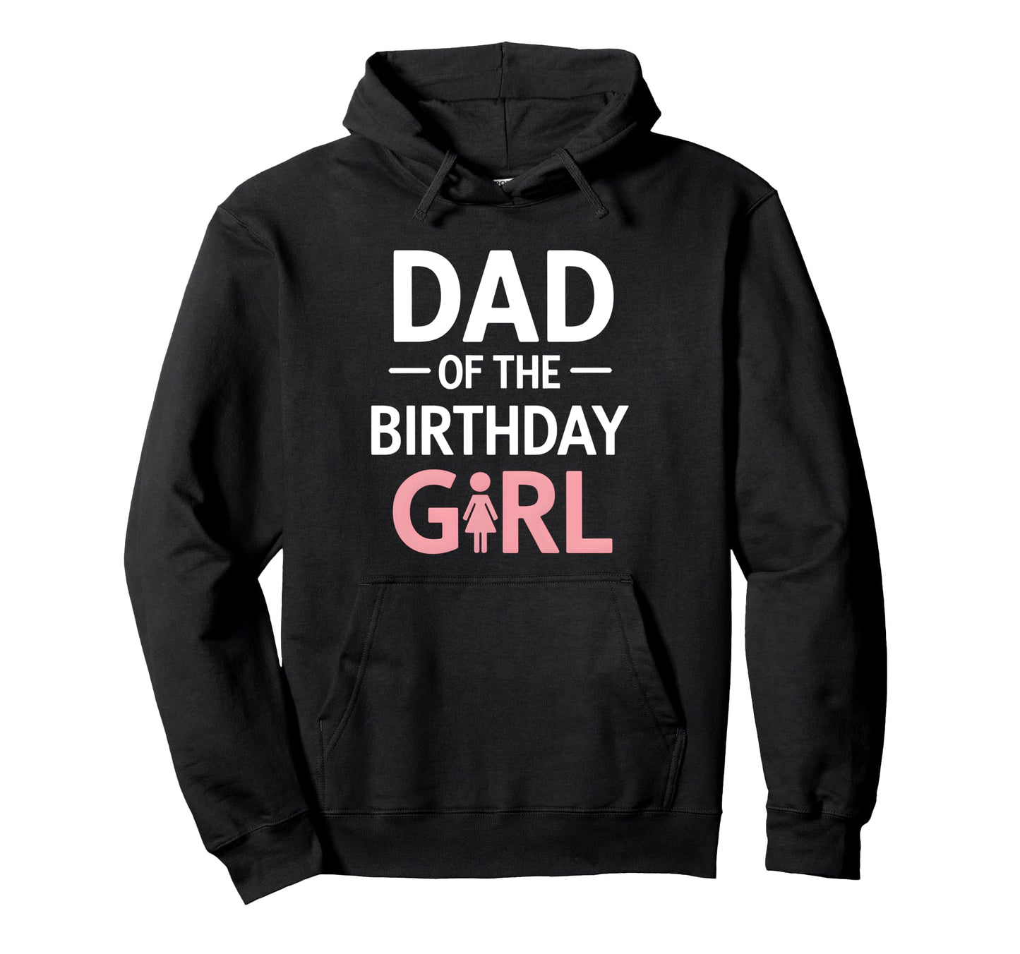 Dad Birthday Hoodie - Custom Art Print Unisex - T-Shirt, Sweatshirt, Hoodie