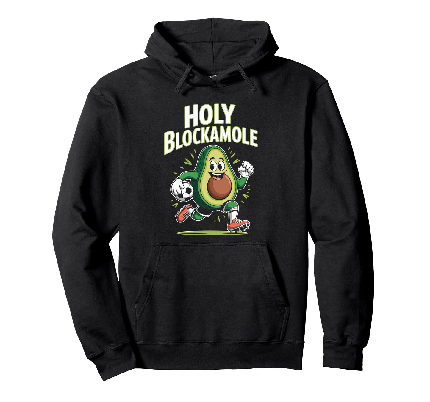 Holy Blockamole Avocado Goalkeeper Hoodie - Streetwear Style Men Women - T-Shirt, Sweatshirt, Hoodie