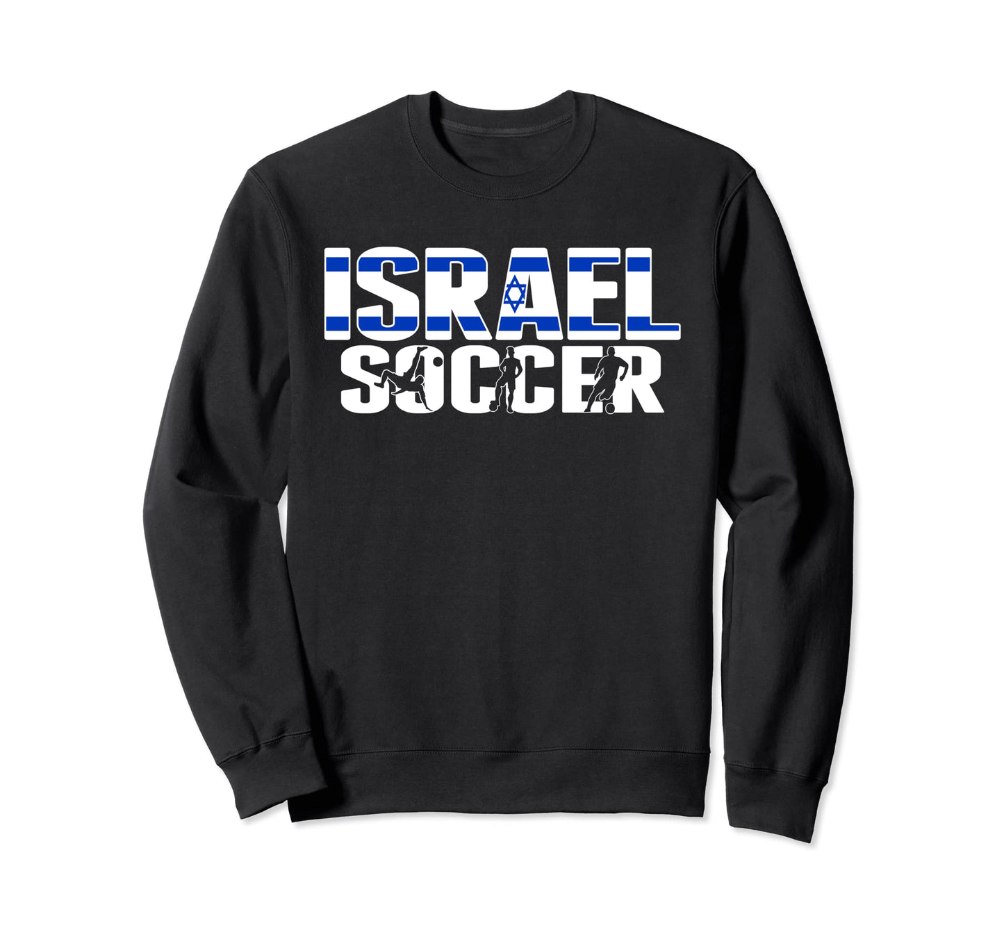 Israel Soccer Fans Jersey Sweatshirt - Casual Everyday Wear Men Women - T-Shirt, Sweatshirt, Hoodie
