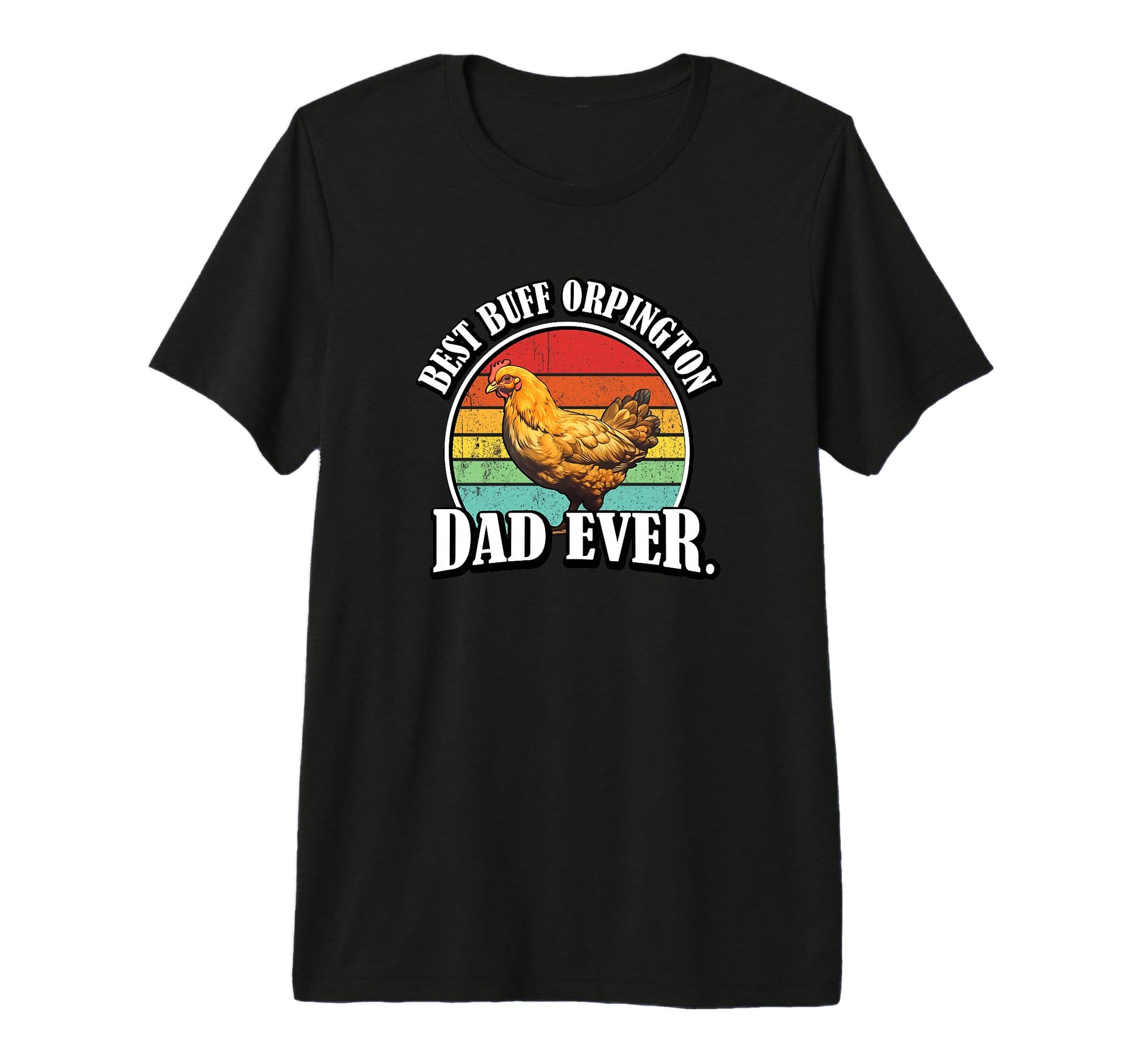 Funny Mens Buff Orpington Dad T-Shirt - Custom Art Print for Adults - T-Shirt, Sweatshirt, Hoodie
