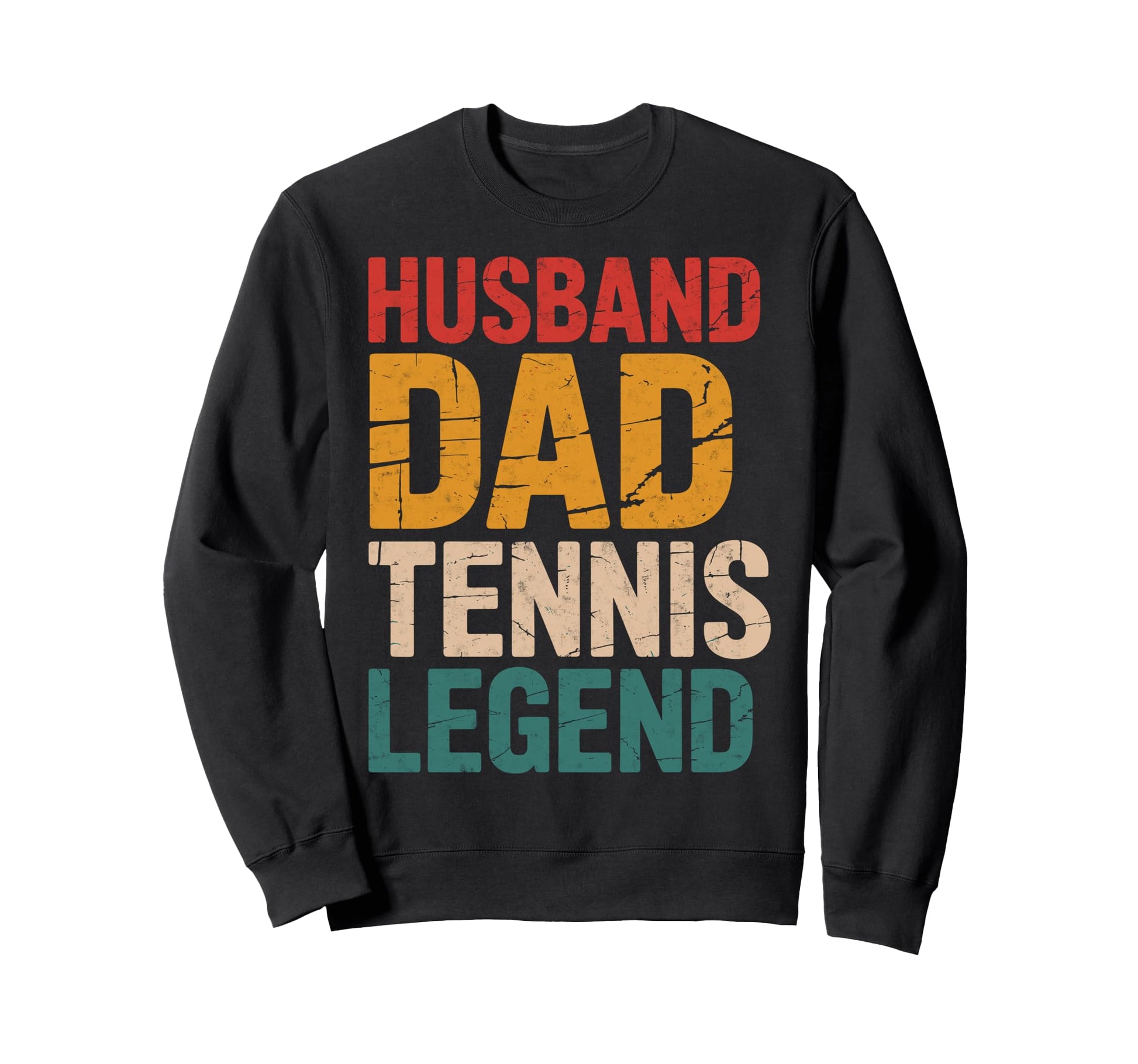 Husband Dad Tennis Legend Player Coach Sweatshirt - Trendy Graphic Unisex - T-Shirt, Sweatshirt, Hoodie