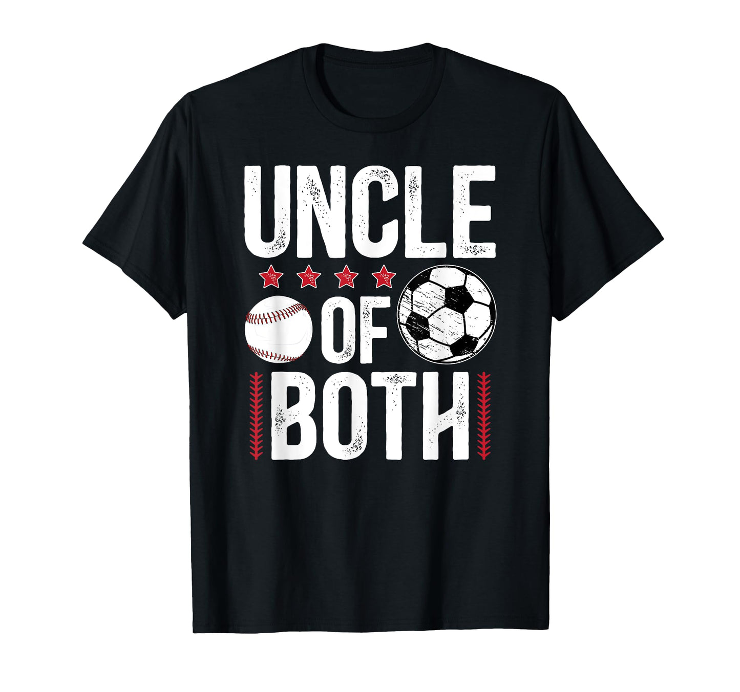 Uncle Both Baseball Soccer Uncle T-Shirt - Custom Art Print Men Women - T-Shirt, Sweatshirt, Hoodie