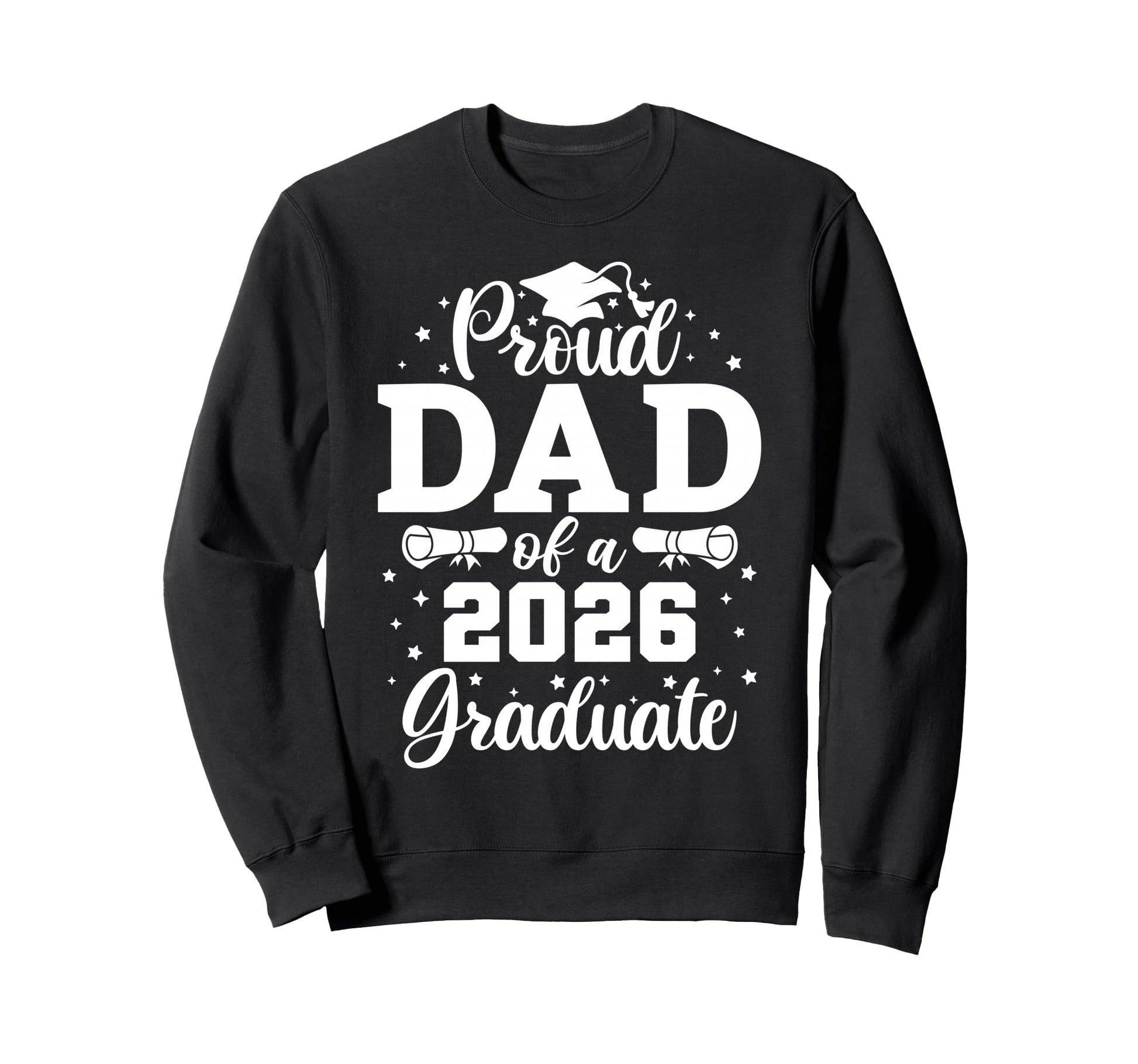 Proud Dad 2026 Graduate Senior 2026 Sweatshirt - Minimalist Print Unisex - T-Shirt, Sweatshirt, Hoodie