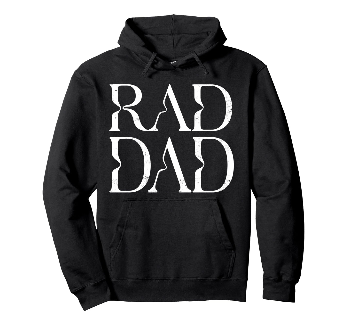 Rad Dad Rad Dad Fathers Day Hoodie - Fun Novelty Design Men Women - T-Shirt, Sweatshirt, Hoodie