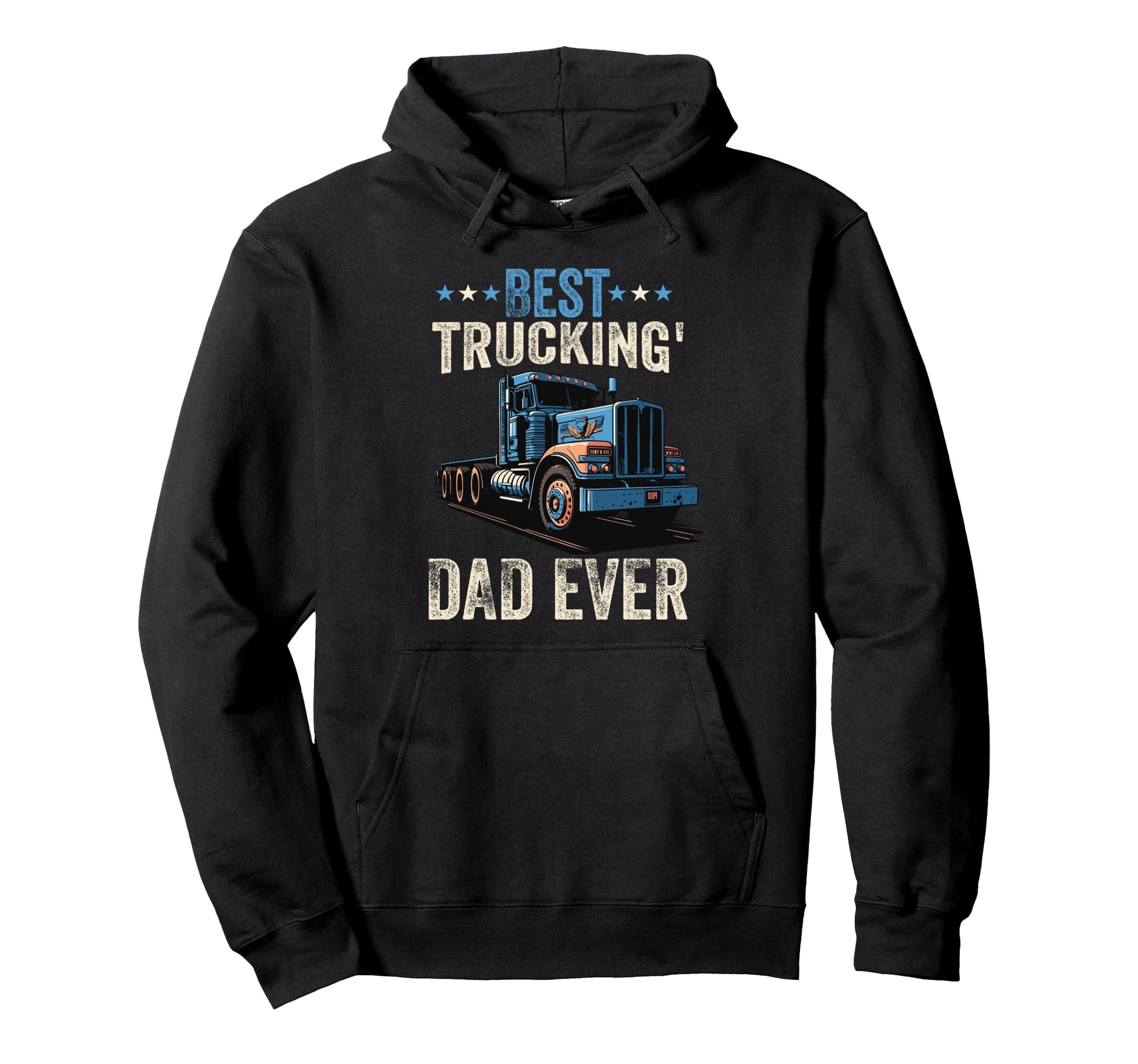 Best Trucking Dad Ever Trucker Dad Hoodie - Unique Graphic for Adults - T-Shirt, Sweatshirt, Hoodie