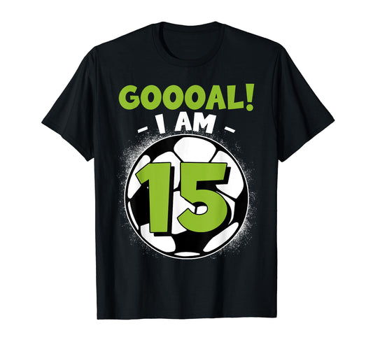 15 Year Old Birthday Soccer Themed T-Shirt - Novelty Apparel Men Women - T-Shirt, Sweatshirt, Hoodie