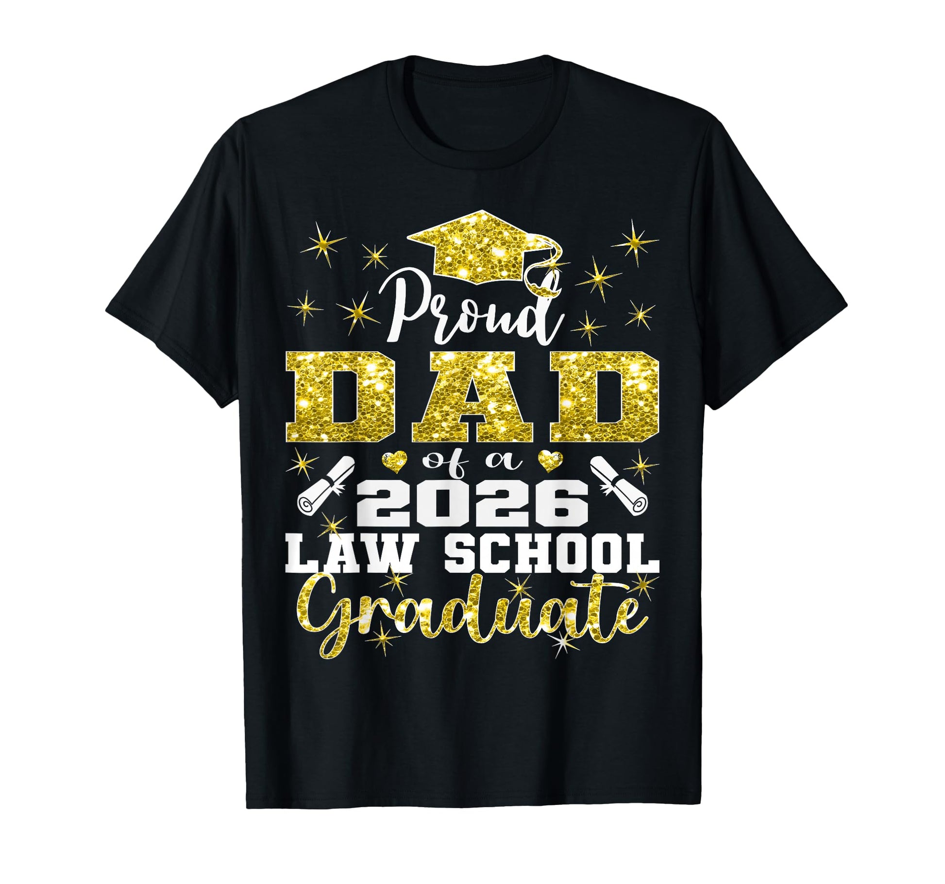 Proud Dad 2026 Class Law School T-Shirt - Fun Novelty Design for Adults - T-Shirt, Sweatshirt, Hoodie