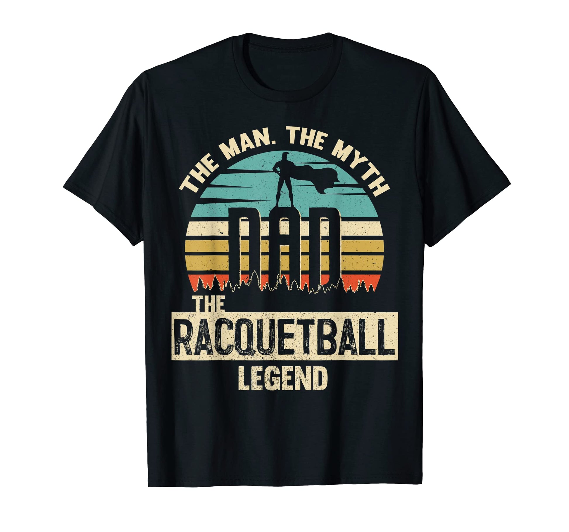 Myth Legend Dad Racquetball T-Shirt - Unique Graphic for Adults - T-Shirt, Sweatshirt, Hoodie