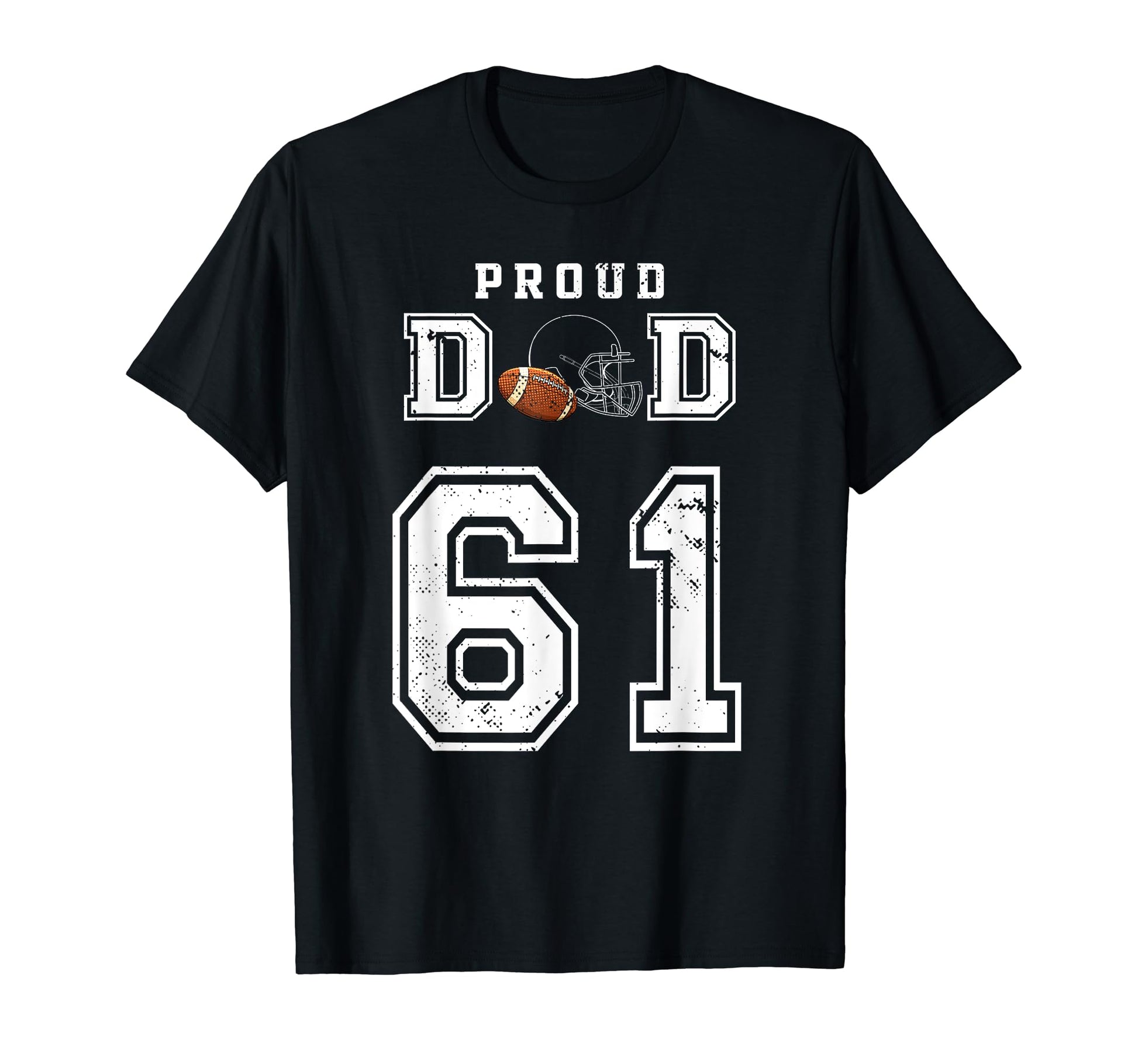 Custom Proud Football Dad Number 61 T-Shirt - Minimalist Print for Adults - T-Shirt, Sweatshirt, Hoodie