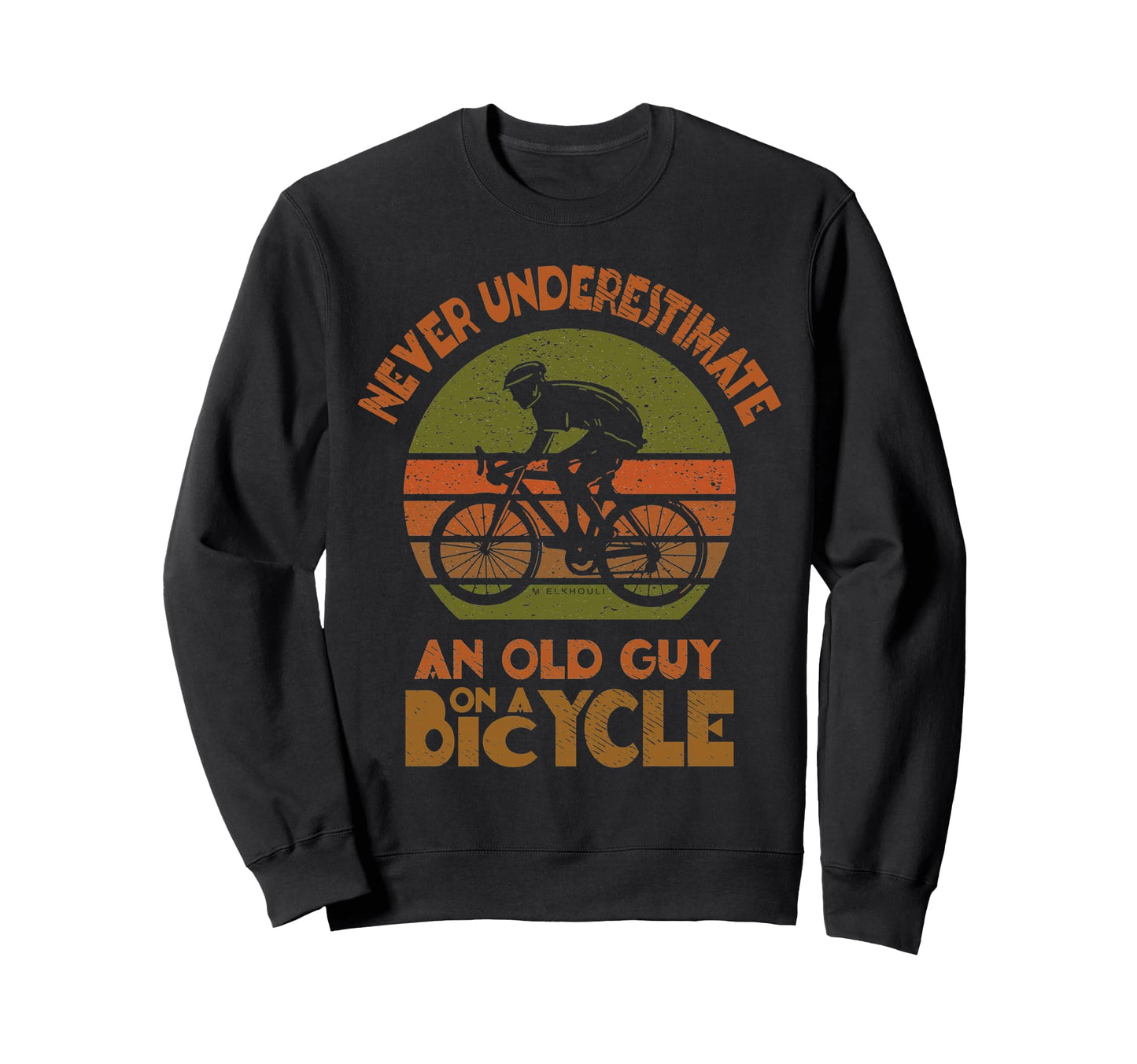 Cycling Grandpa Old Guy Bicycle Sweatshirt - Novelty Apparel for Adults - T-Shirt, Sweatshirt, Hoodie
