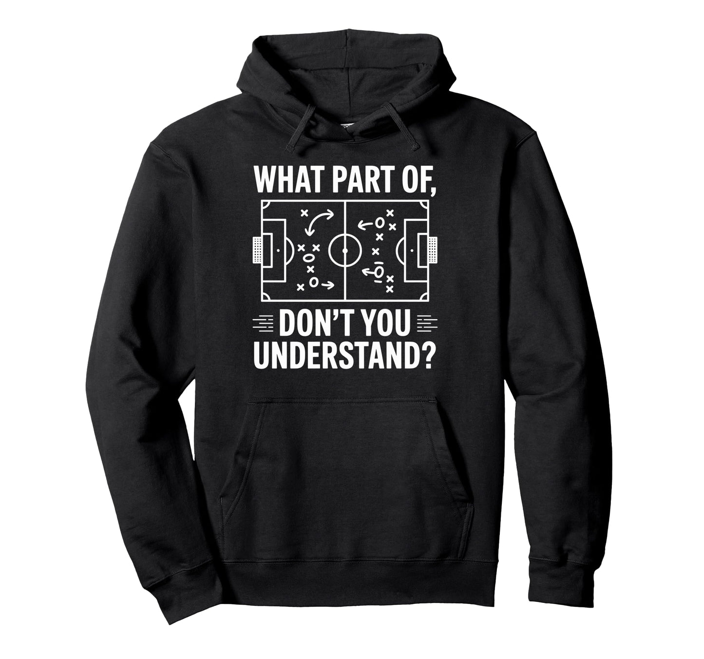 What Part Dont You Understand Hoodie - Casual Everyday Wear for Adults - T-Shirt, Sweatshirt, Hoodie