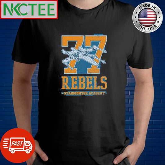 77 Rebels Starfighter Academy shirt Unisex T-shirt, Sweatshirt, Hoodie, Long Sleeve Tee - T-Shirt, Sweatshirt, Hoodie