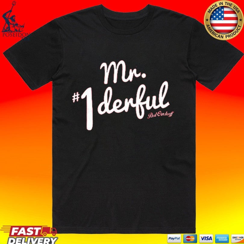 Tyrus Mr. Wonderful T-shirt Unisex T-shirt, Sweatshirt, Hoodie, Long Sleeve Tee - T-Shirt, Sweatshirt, Hoodie