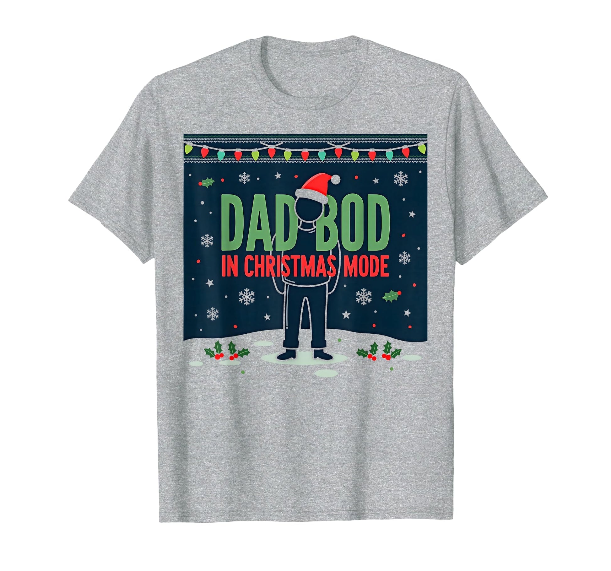 Dad Bod Mode Funny Holiday Sweatshirt - Fun Novelty Design Men Women - T-Shirt, Sweatshirt, Hoodie