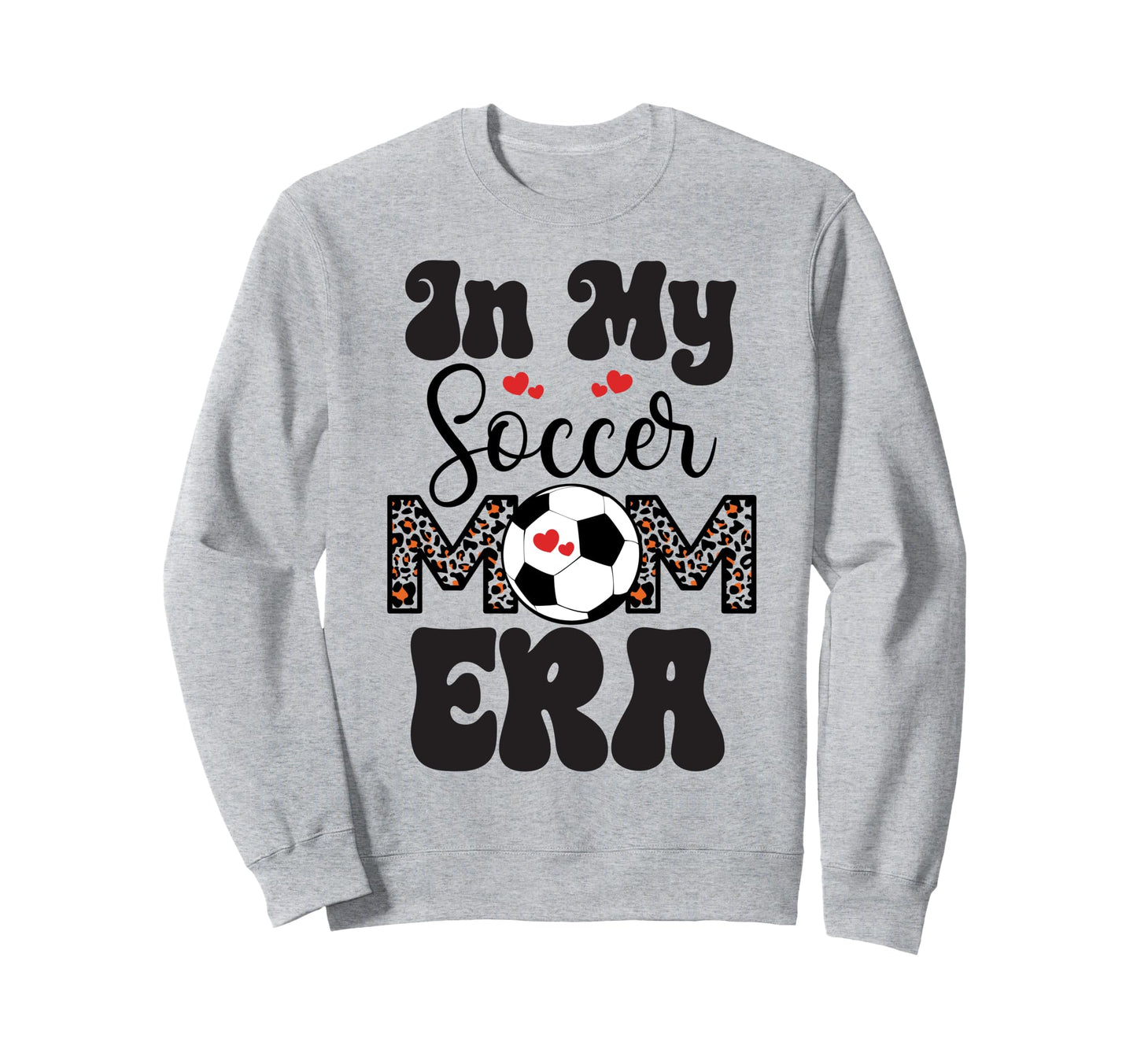 Womens My Soccer Mom Era Moms Soccer Sweatshirt - Streetwear Style Unisex - T-Shirt, Sweatshirt, Hoodie