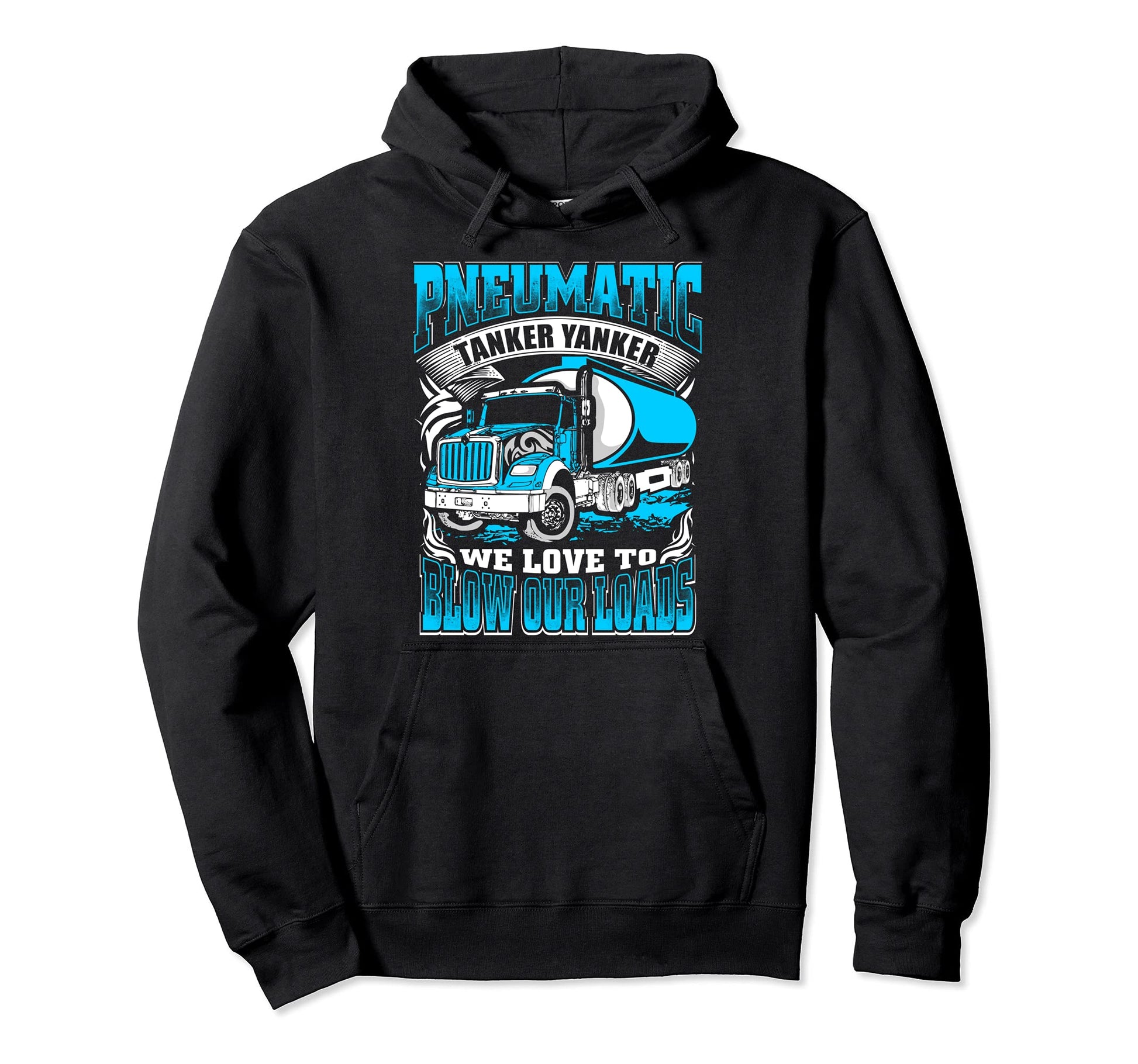 Truck Driver Pneumatic Tanker Hoodie - Fun Novelty Design for Adults - T-Shirt, Sweatshirt, Hoodie