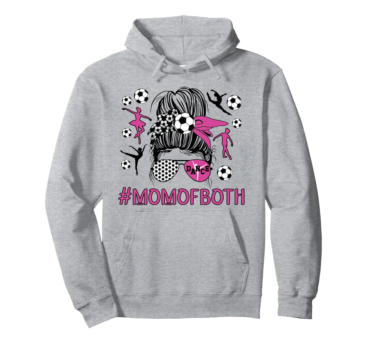 Mom Both Dancer And Soccer Player Mom Hoodie - Streetwear Style Unisex - T-Shirt, Sweatshirt, Hoodie