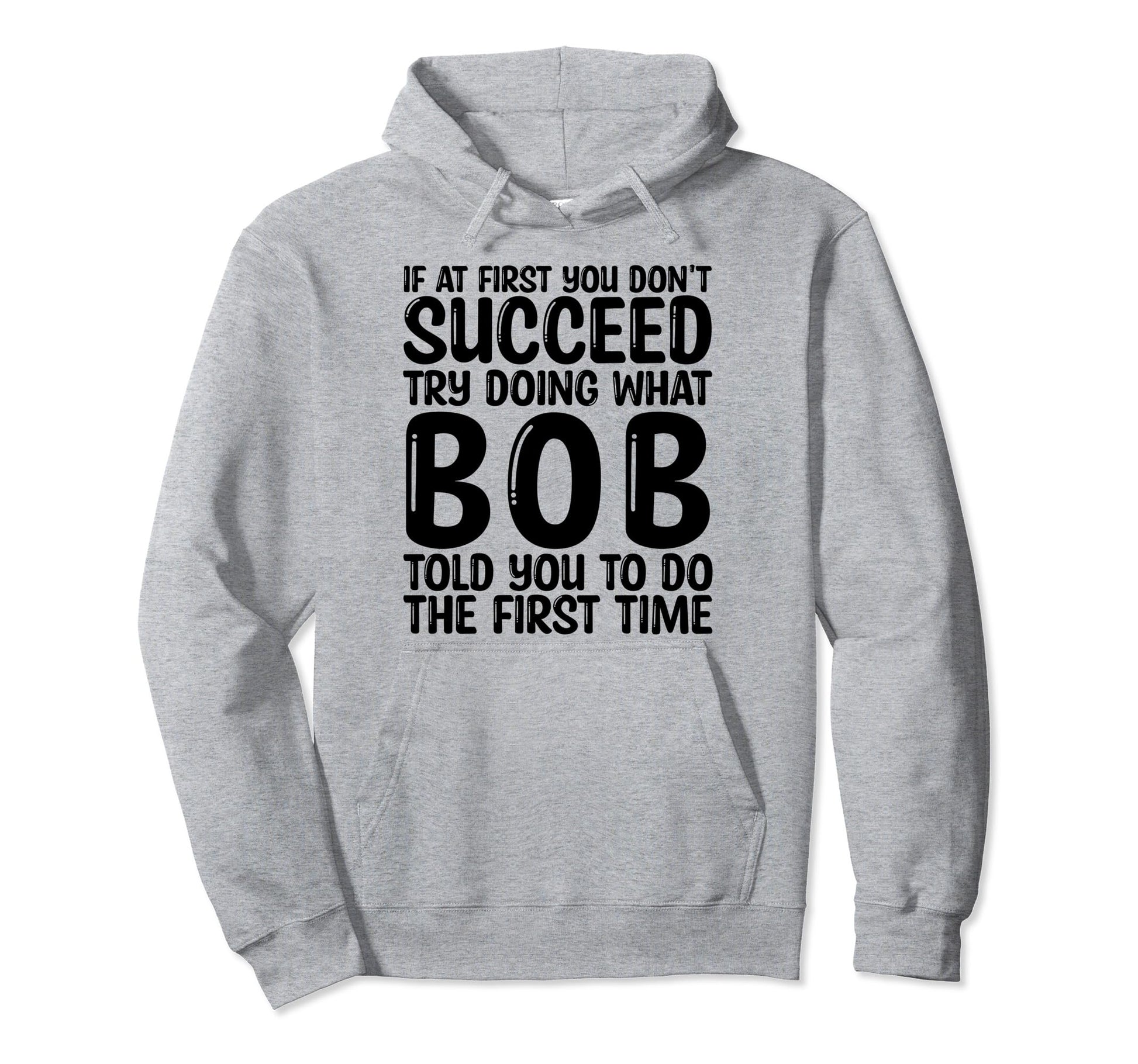 Funny Bob Gifts Fathers Day Funny Bob Hoodie - Minimalist Print Men Women - T-Shirt, Sweatshirt, Hoodie