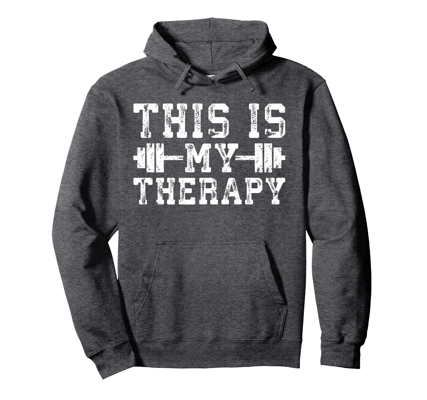 This Is My Therapy Barbell Gym Hoodie - Novelty Apparel Men Women - T-Shirt, Sweatshirt, Hoodie