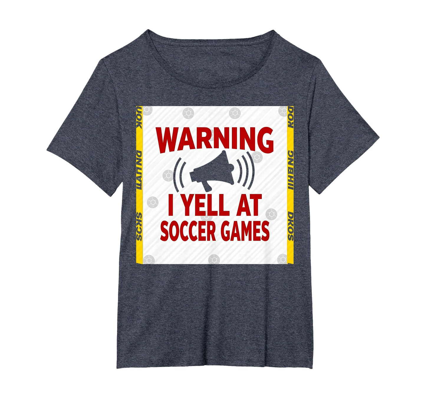 Warning I Yell Soccer Games Enthusiastic T-Shirt - Streetwear Style Unisex - T-Shirt, Sweatshirt, Hoodie