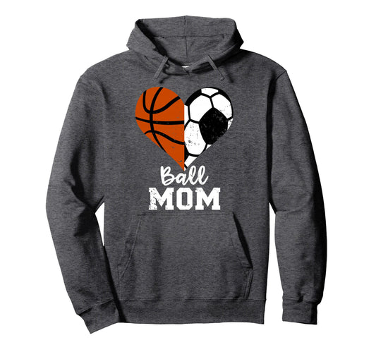 Ball Mom Heart Funny Soccer Basketball Hoodie - Trendy Graphic Men Women - T-Shirt, Sweatshirt, Hoodie