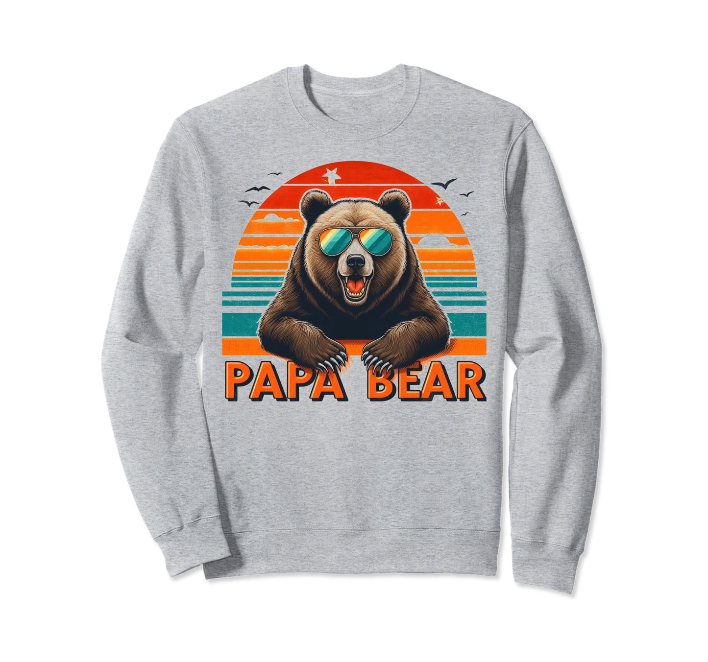 Papa Bear Sunglasses Funny Bear Dad Sweatshirt - Unique Graphic Men Women - T-Shirt, Sweatshirt, Hoodie