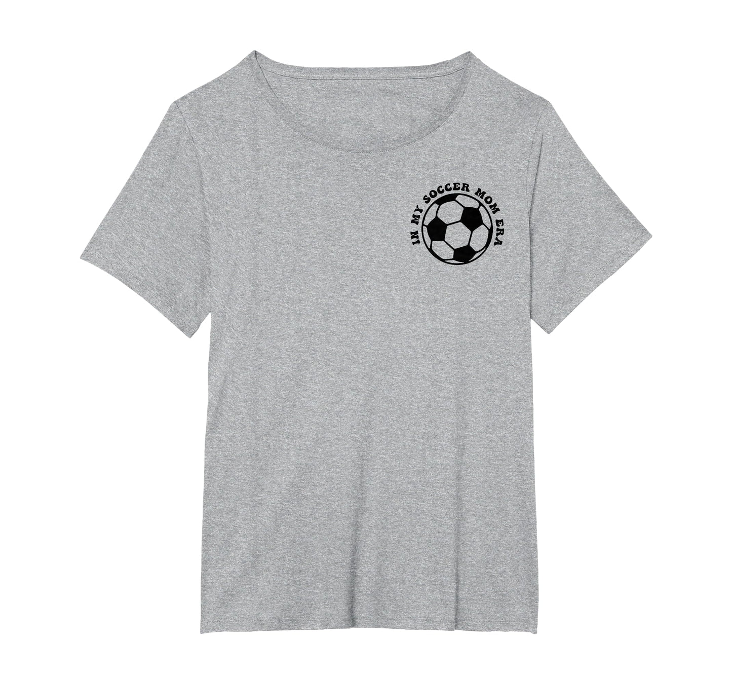 My Soccer Mom Era 2 Sides Front Back T-Shirt - Novelty Apparel for Adults - T-Shirt, Sweatshirt, Hoodie