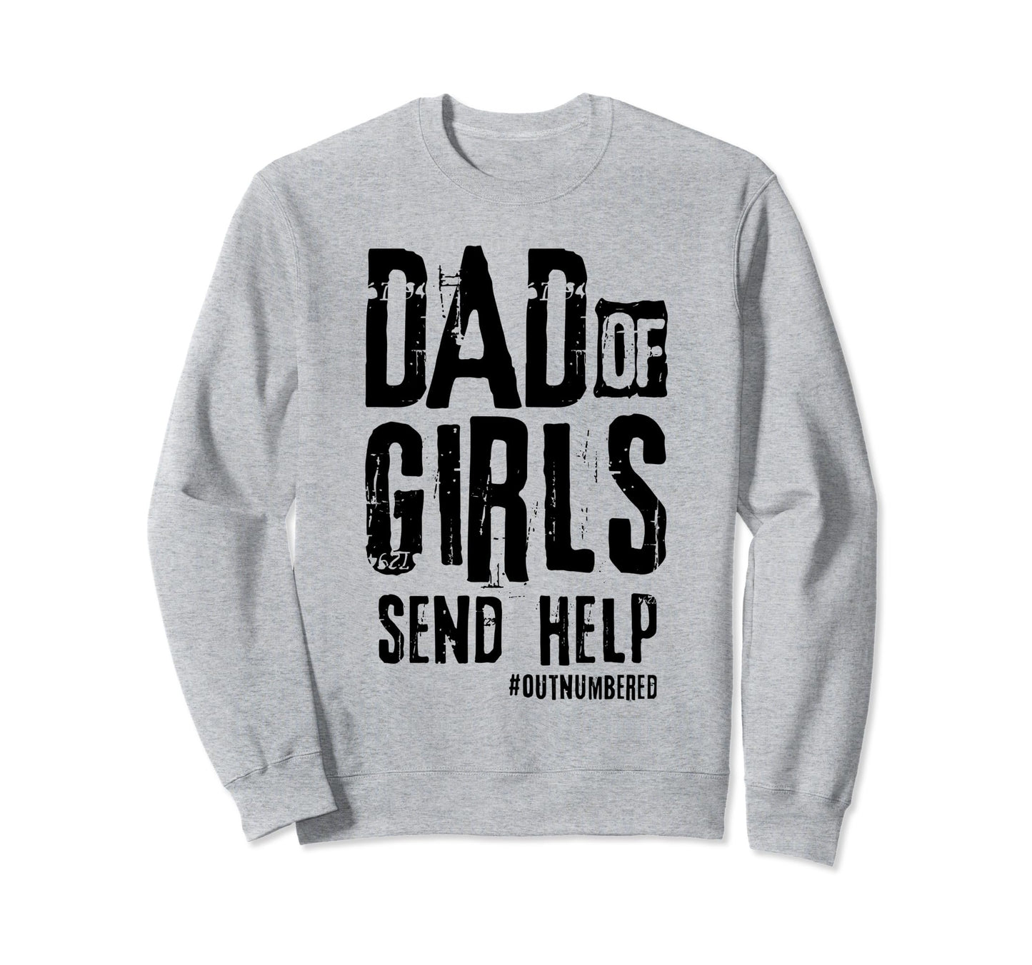 Dad Send Help Sweatshirt - Aesthetic Graphic for Adults - T-Shirt, Sweatshirt, Hoodie