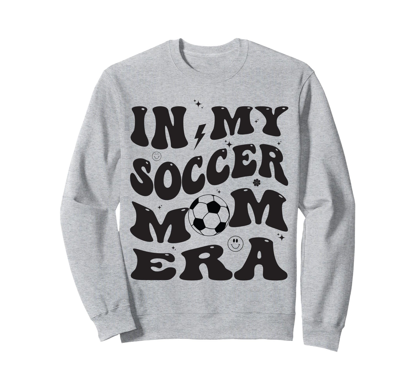 My Soccer Mom Era Groovy Sweatshirt - Graphic Print Men Women - T-Shirt, Sweatshirt, Hoodie