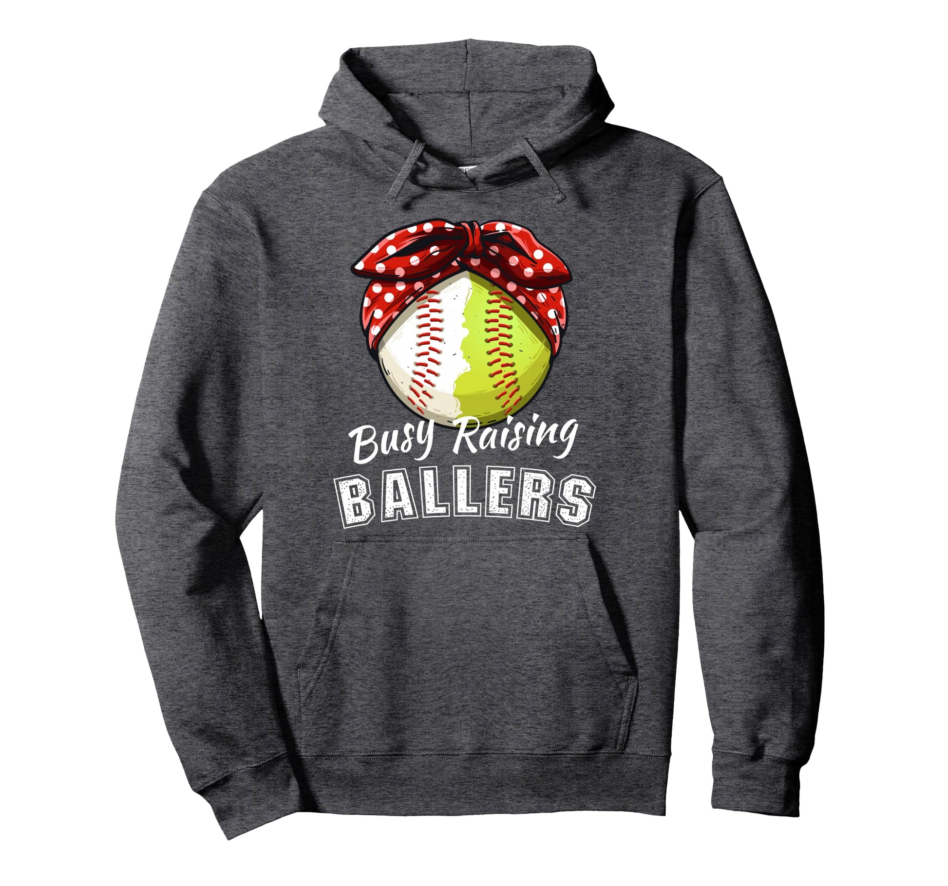 Busy Raising Ballers Funny Softball Hoodie - Custom Art Print Unisex - T-Shirt, Sweatshirt, Hoodie