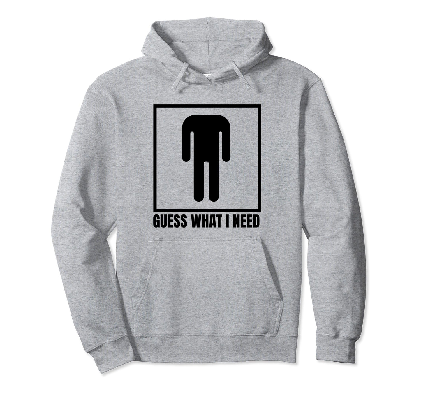 Guess What I Need Funny Dad Jokes Teens Hoodie - Trendy Graphic Men Women - T-Shirt, Sweatshirt, Hoodie