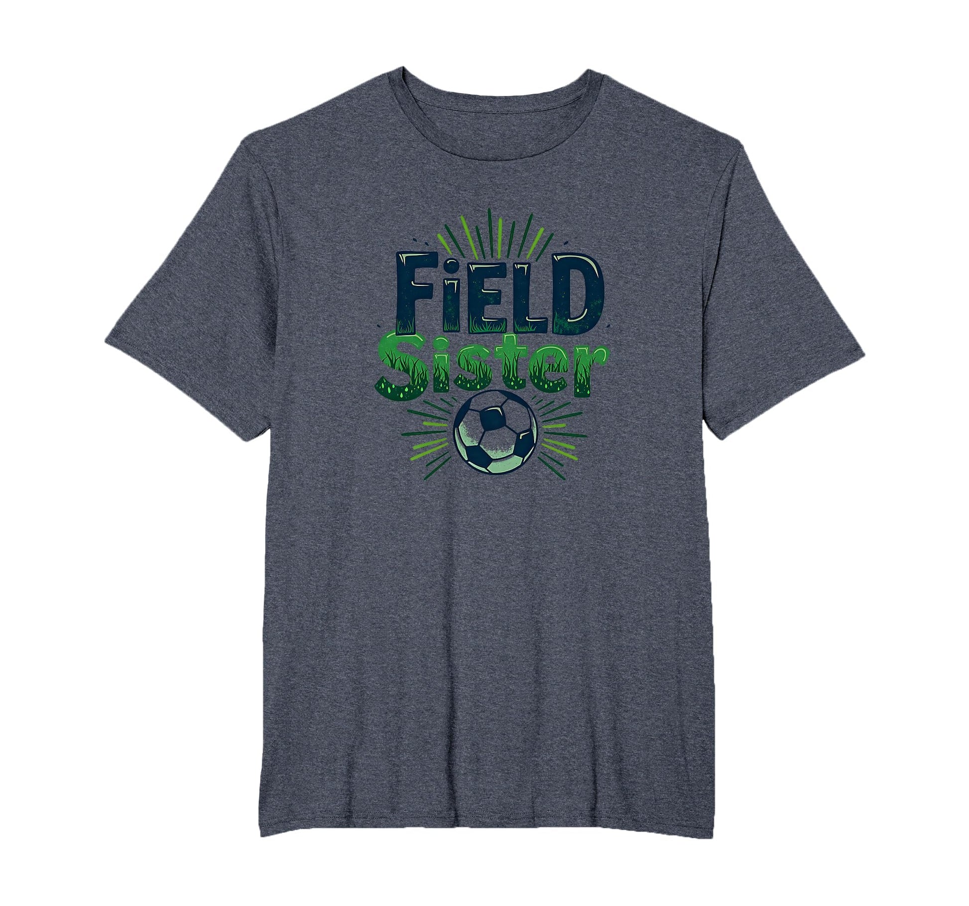 Field Sister Soccer Sibling Pride T-Shirt - Minimalist Print Men Women - T-Shirt, Sweatshirt, Hoodie