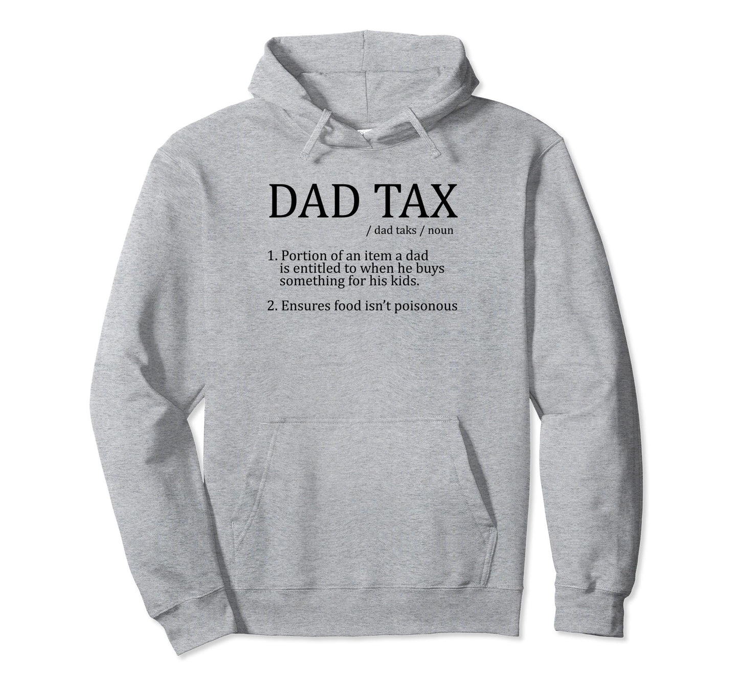 Im Here Dad Tax Mens Funny Dad Joke Hoodie - Streetwear Style for Adults - T-Shirt, Sweatshirt, Hoodie
