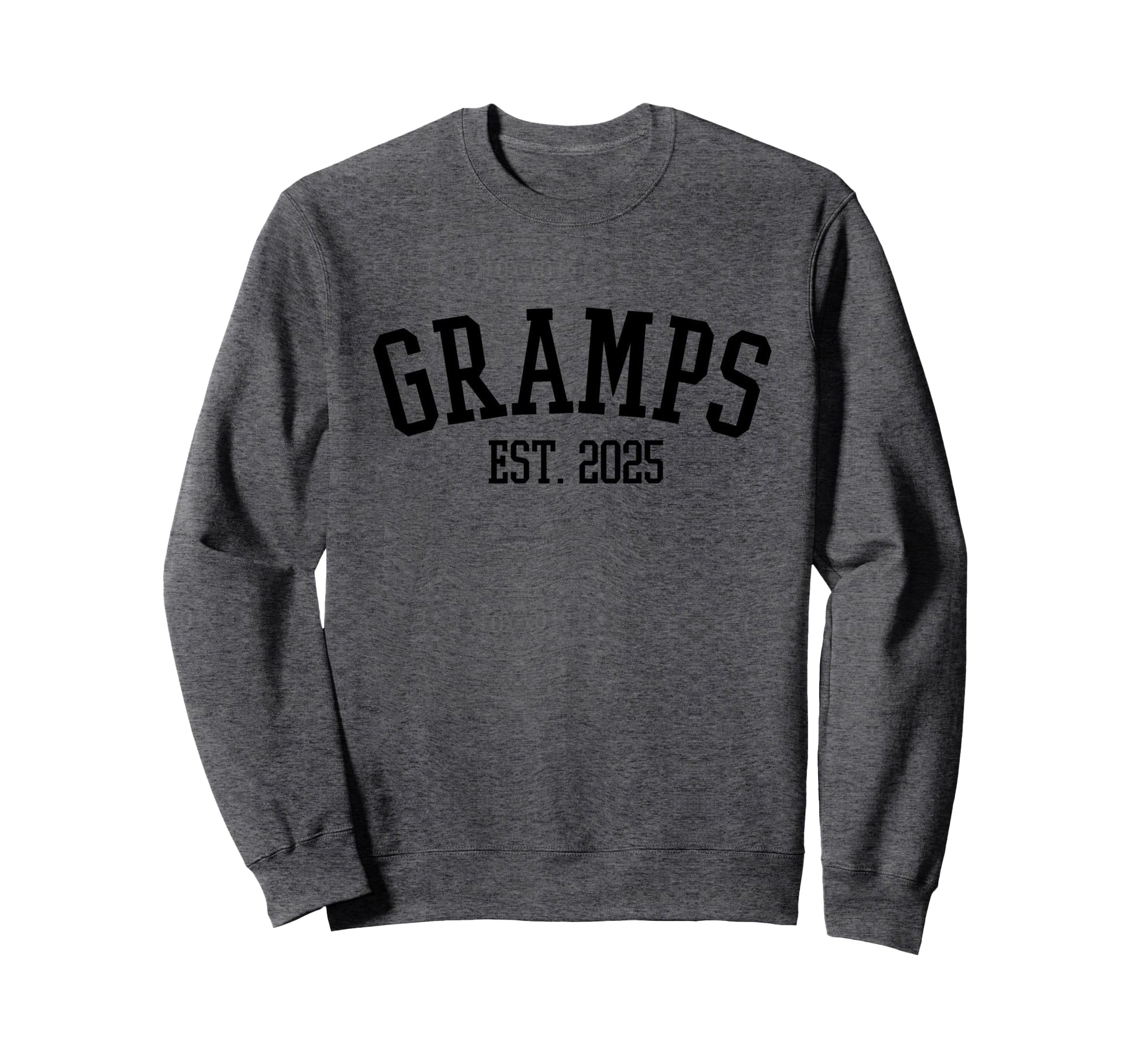 Gramps Est 2025 Grandpa Sweatshirt - Unique Graphic Unisex - T-Shirt, Sweatshirt, Hoodie
