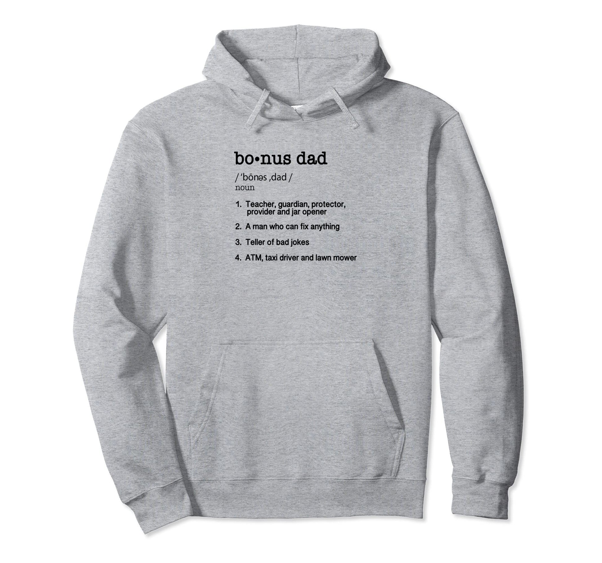Bonus Dad Definition Dictionary Hoodie - Novelty Apparel for Adults - T-Shirt, Sweatshirt, Hoodie