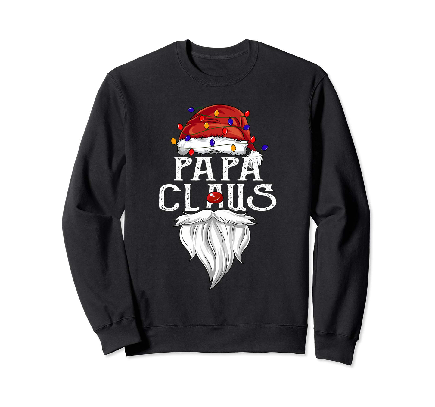 Papa Claus Beard Papa Claus Sweatshirt - Aesthetic Graphic for Adults - T-Shirt, Sweatshirt, Hoodie