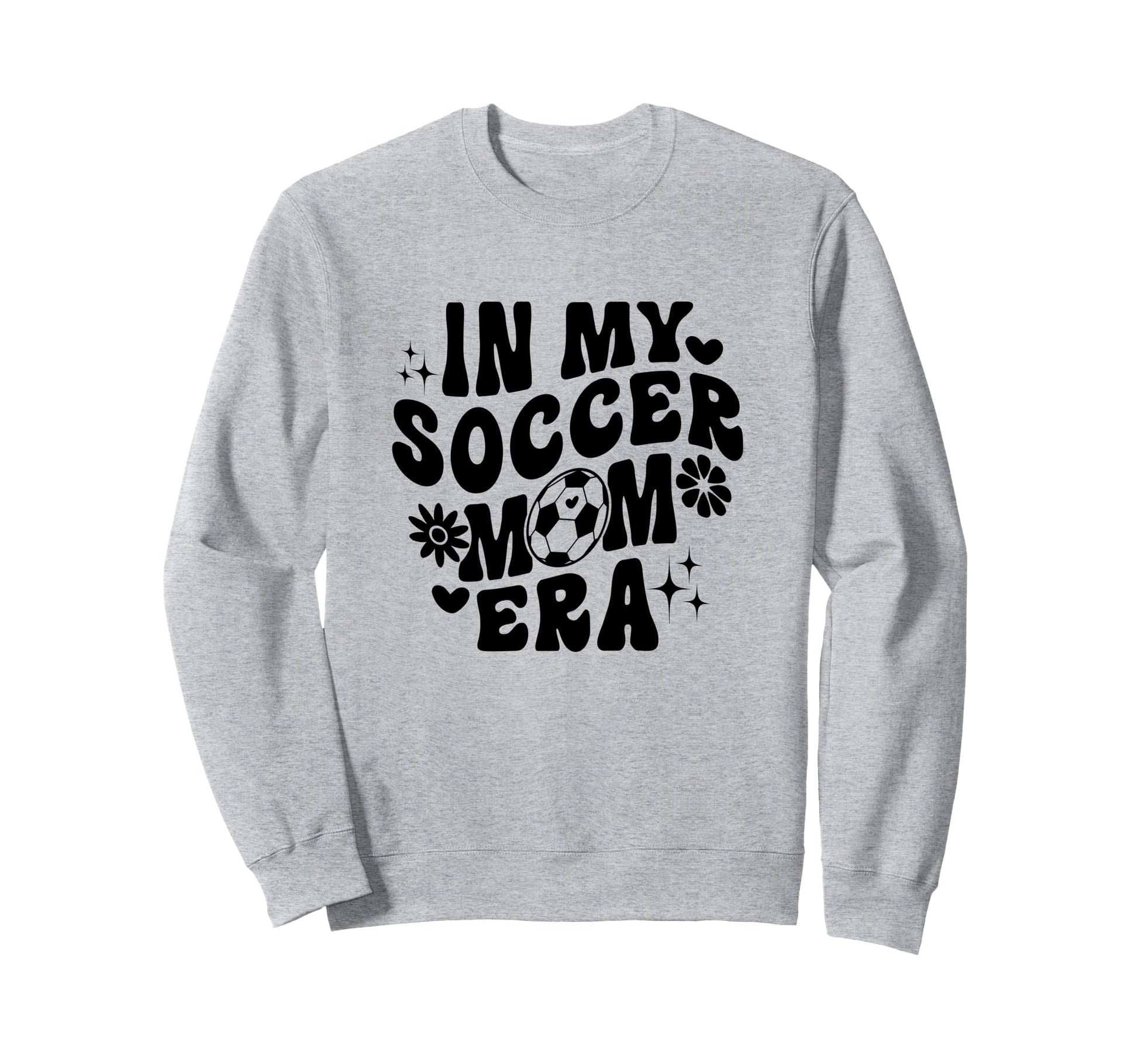 My Soccer Mom Era Groovy Soccer Sweatshirt - Casual Everyday Wear Unisex - T-Shirt, Sweatshirt, Hoodie