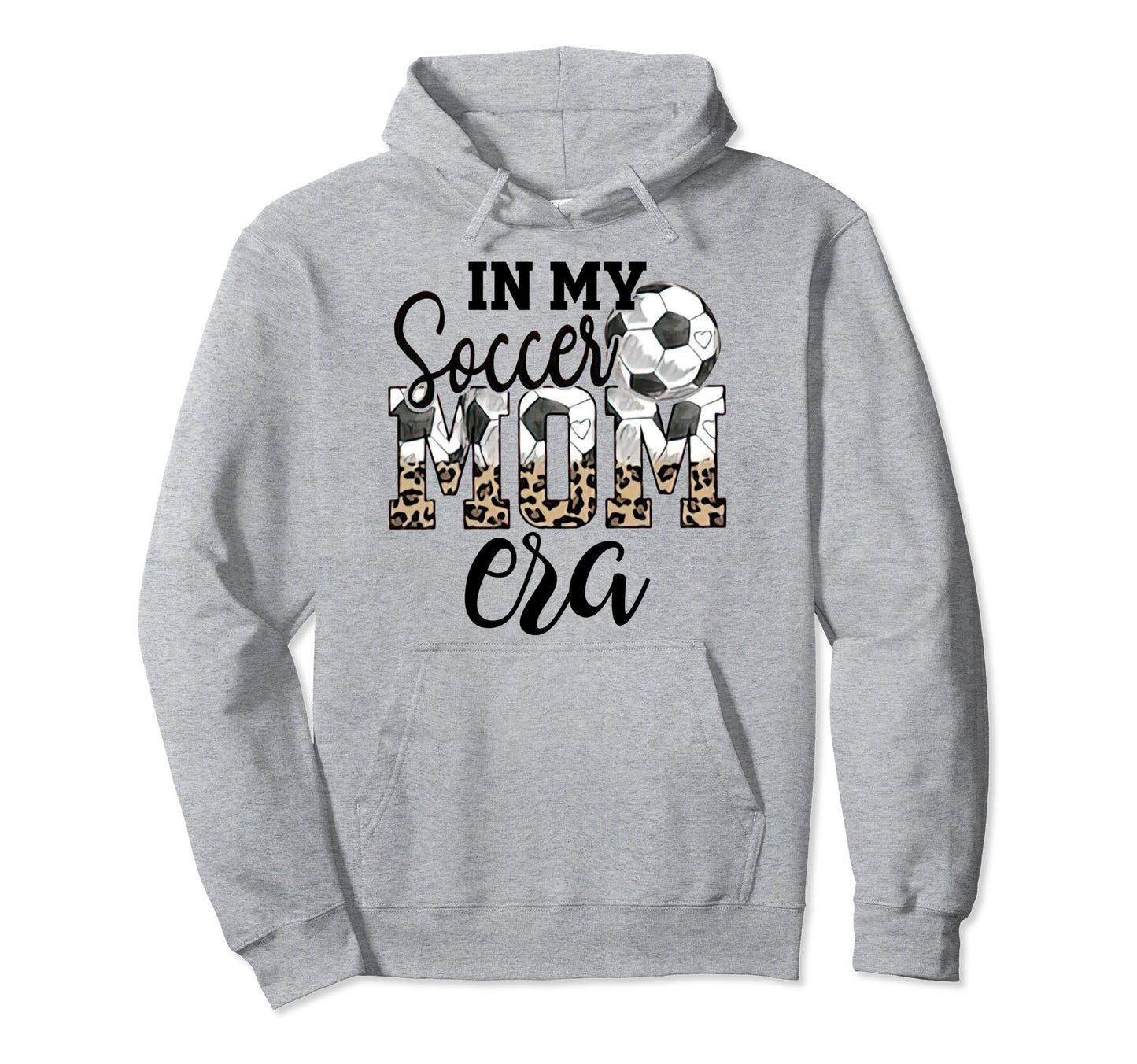 My Soccer Mom Era Leopard Soccer Mom Hoodie - Graphic Print for Adults - T-Shirt, Sweatshirt, Hoodie