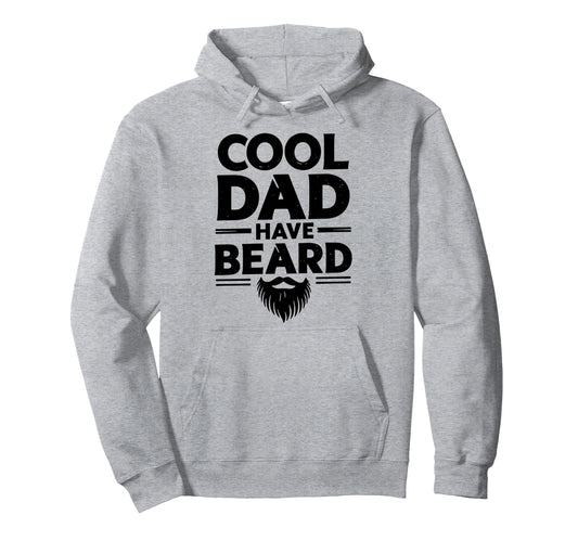 Bearded Lover Daddy Funny Beard Dad Hoodie - Streetwear Style Unisex - T-Shirt, Sweatshirt, Hoodie