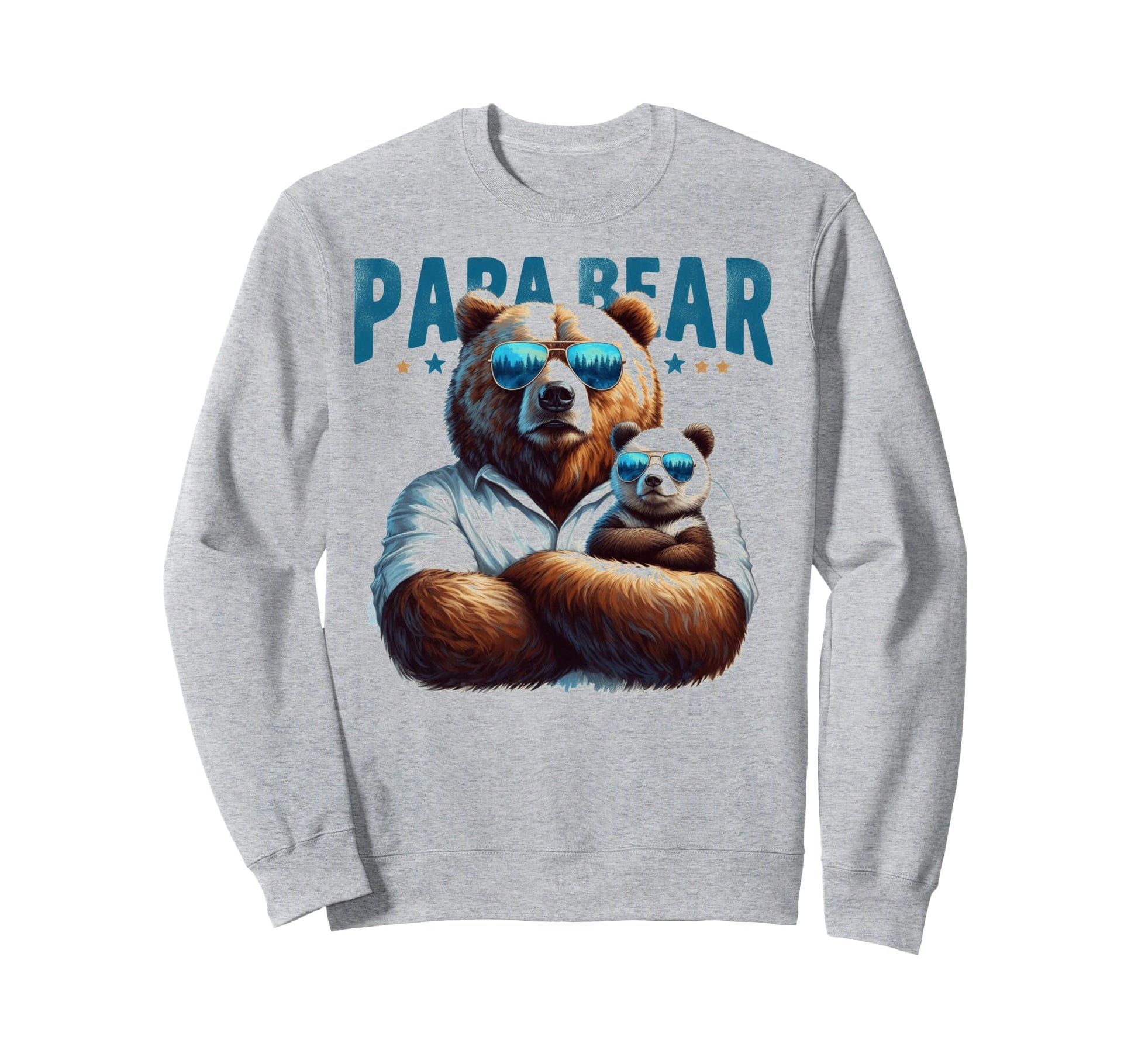 Papa Bear Funny Bears Animal Lover Sweatshirt - Streetwear Style Men Women - T-Shirt, Sweatshirt, Hoodie