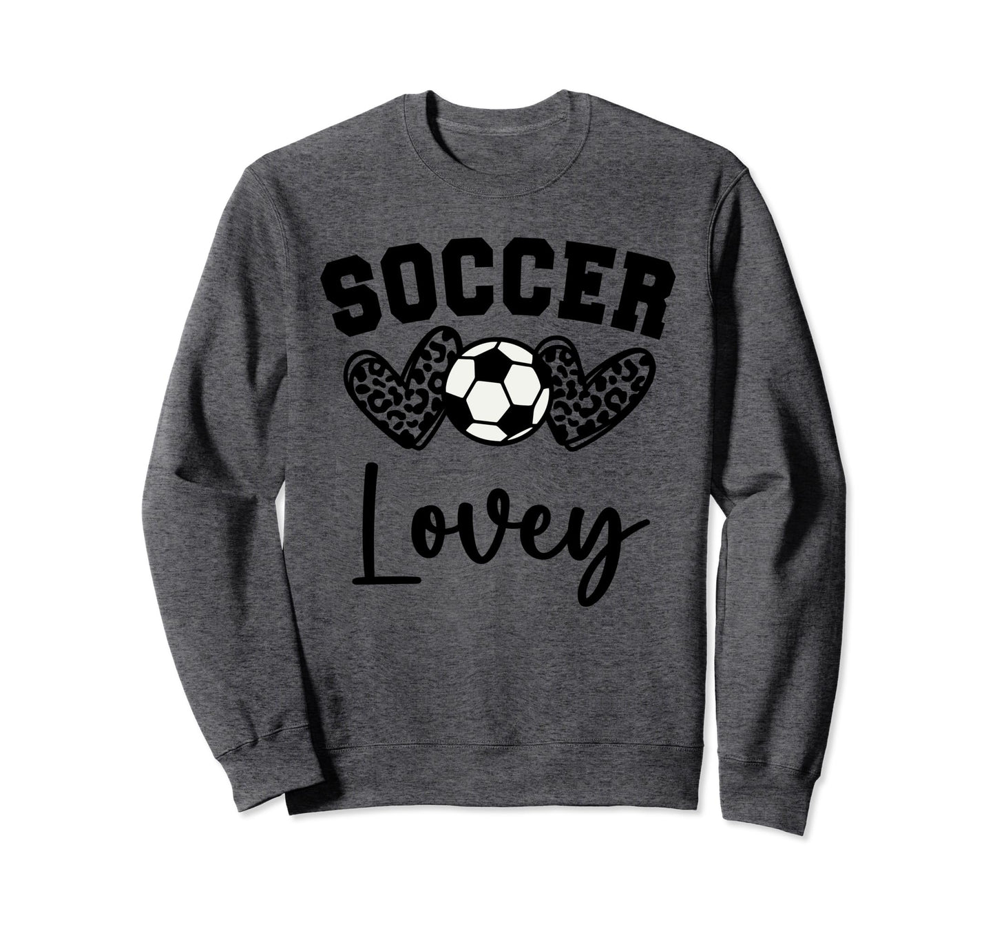 Soccer Lovey Matching Family Soccer Sweatshirt - Streetwear Style Men Women - T-Shirt, Sweatshirt, Hoodie