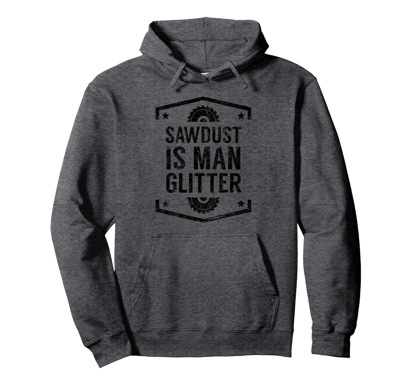 Woodworking Gifts Dad Fathers Day Hoodie - Casual Everyday Wear Men Women - T-Shirt, Sweatshirt, Hoodie
