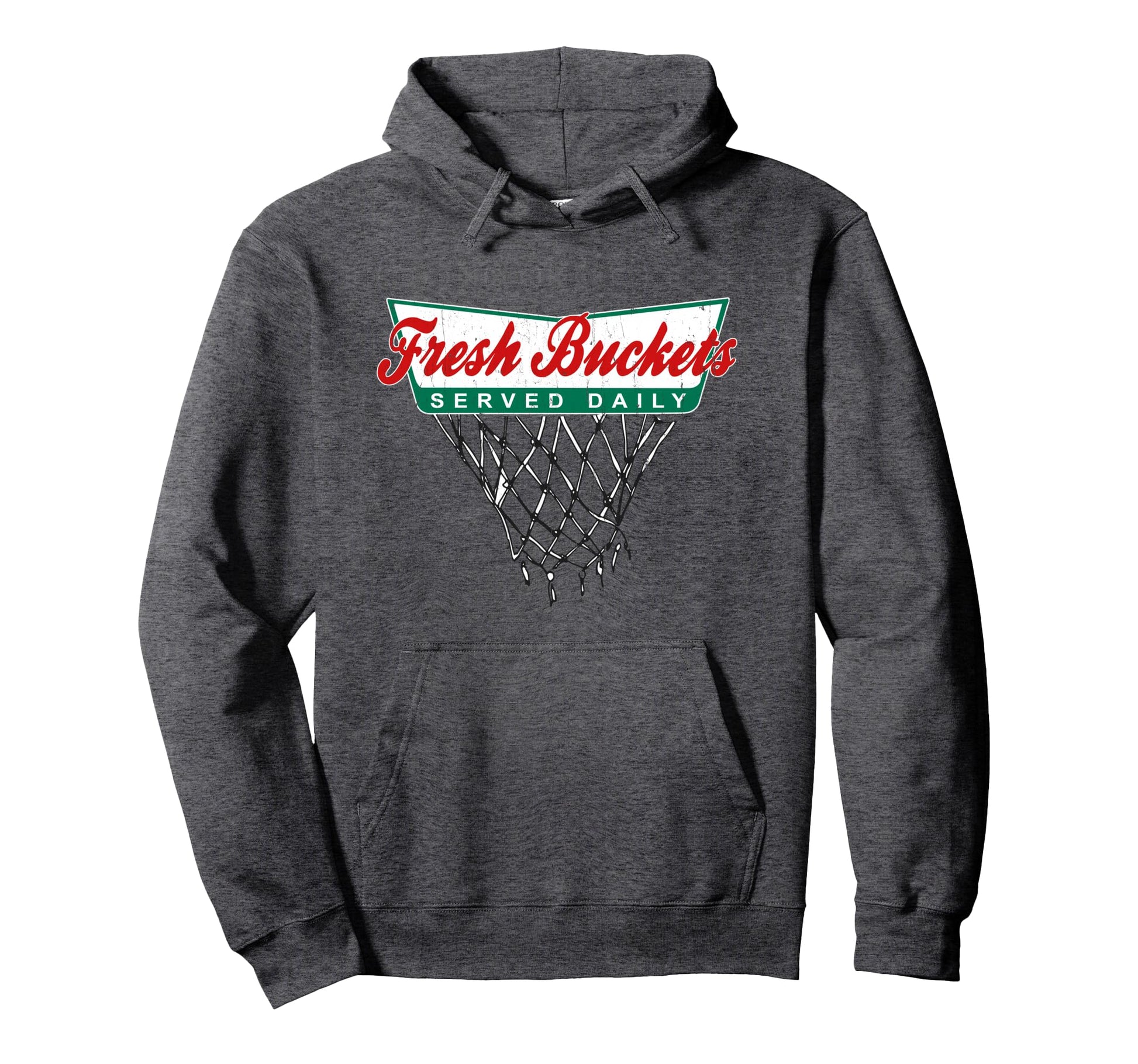 Basketball Player Fresh Buckets Served Daily Hoodie - Graphic Print Unisex - T-Shirt, Sweatshirt, Hoodie