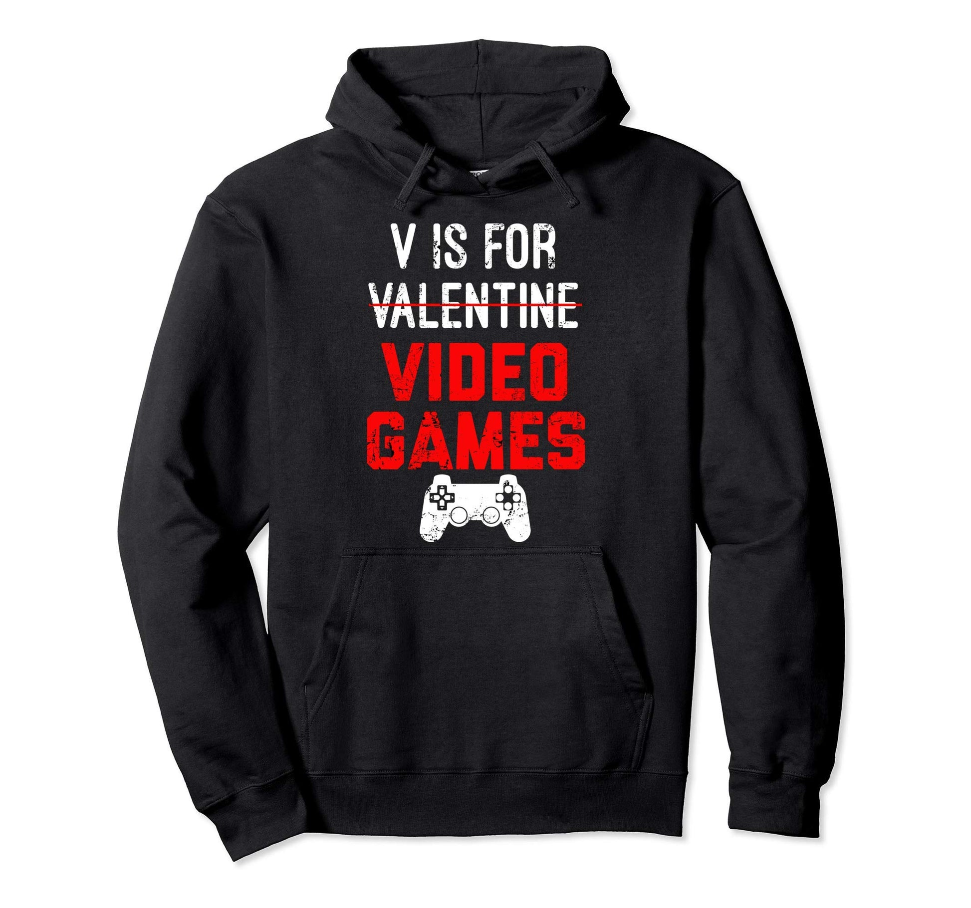 V Is Video Games Valentines Day Hoodie - Fun Novelty Design for Adults - T-Shirt, Sweatshirt, Hoodie